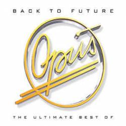 Opus : Back to Future (the Ultimate Best of)
